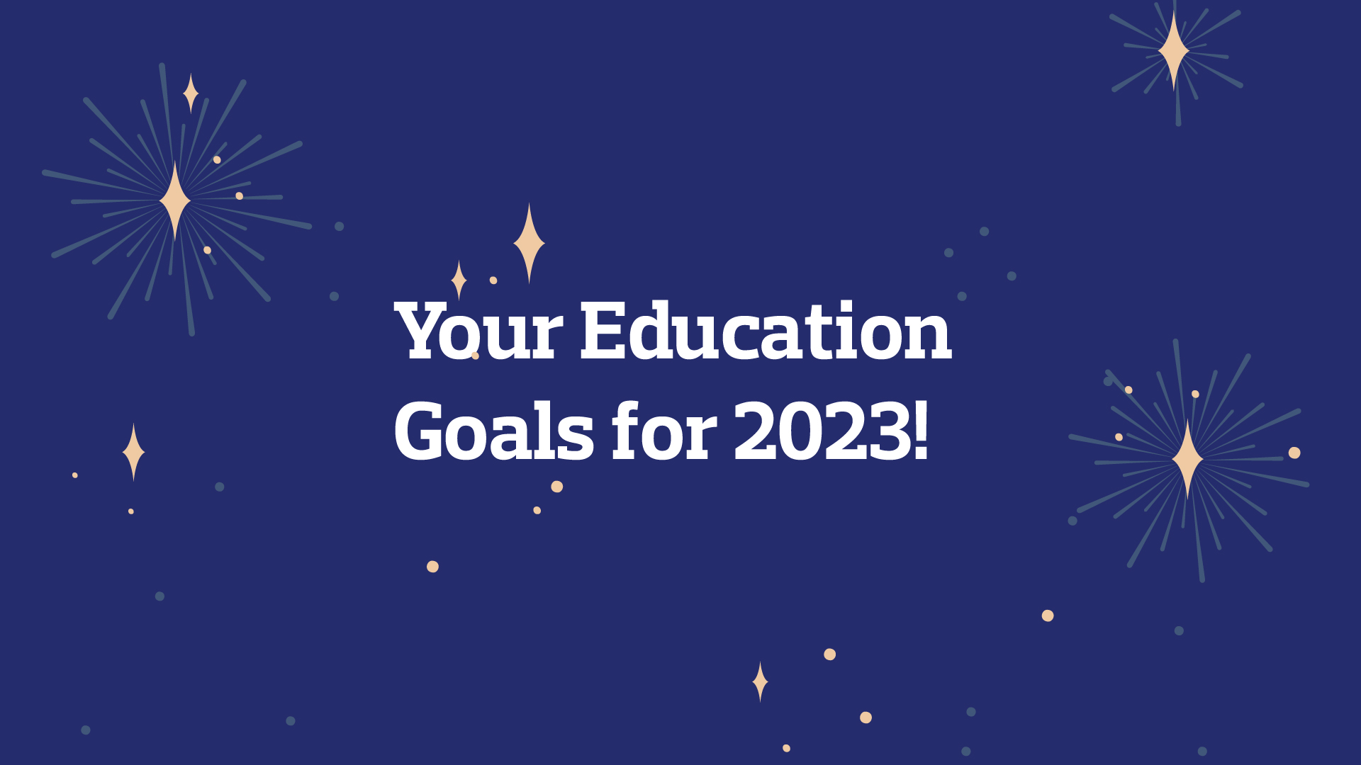 Your Education Goals for 2023
